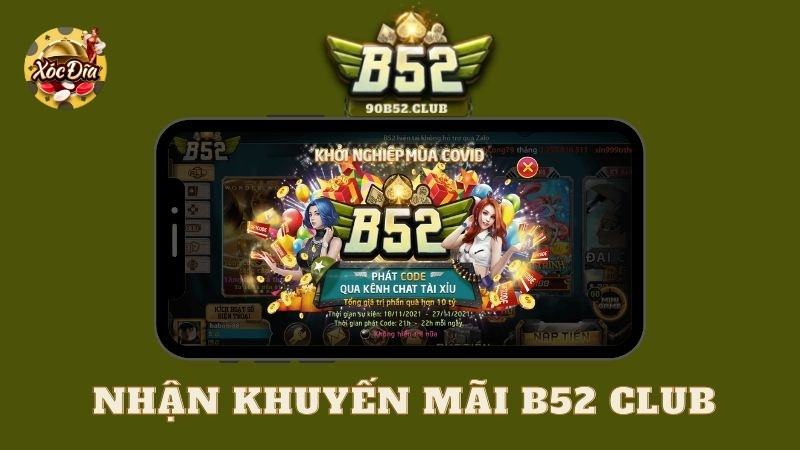 Cập nhật khuyến mãi xóc đĩa B52 Club