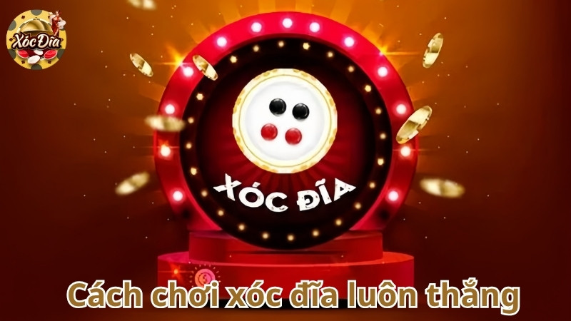 Giới thiệu các công cụ hỗ trợ chơi xóc dĩa online