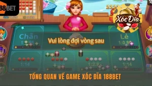 Vì sao nên trải nghiệm trên xóc đĩa online 188BET?