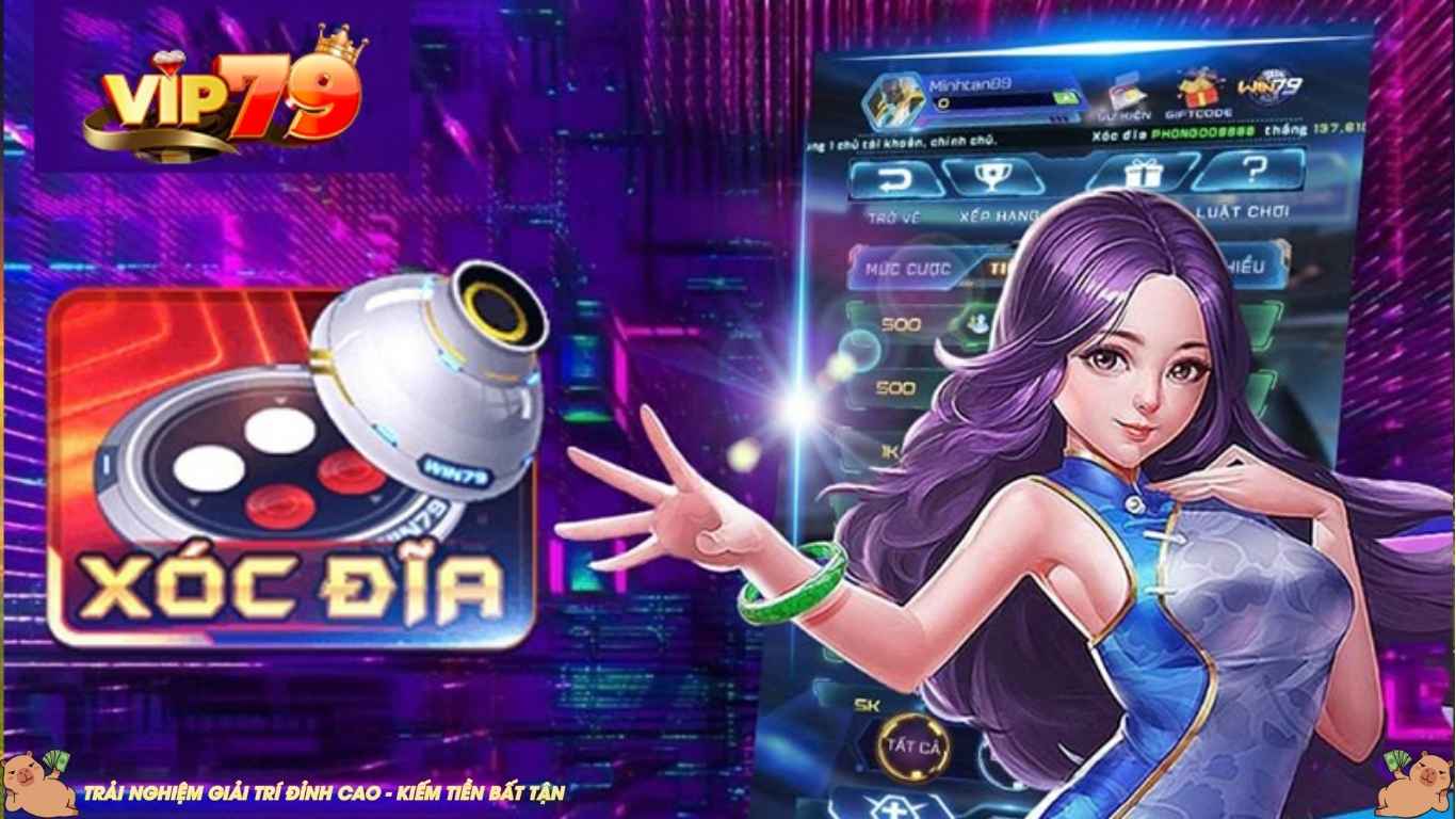 Xóc đĩa đổi thưởng Vip79